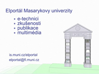 Tvorba multimediálních a interaktivních objektů na Masarykově univerzitě pro rapid e-learning.